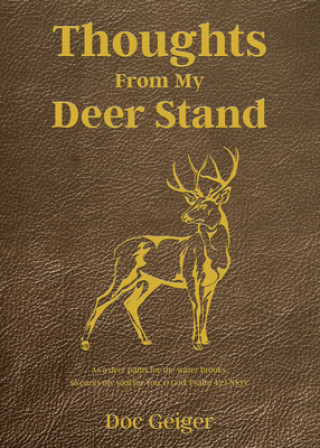 Buch Thoughts from My Deer Stand 