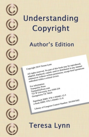 Carte Understanding Copyright: Author's Edition Teresa Lynn
