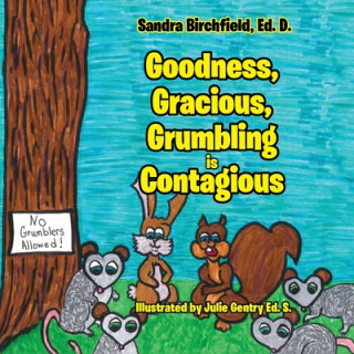 Libro Goodness, Gracious, Grumbling and Contagious Sandra Birchfield