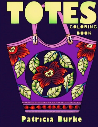Knjiga Totes Patricia Burke