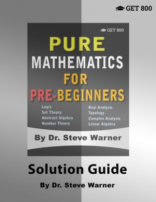 Kniha Pure Mathematics for Pre-Beginners - Solution Guide 