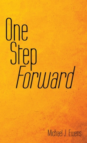 Knjiga One Step Forward Michael J. Ewens