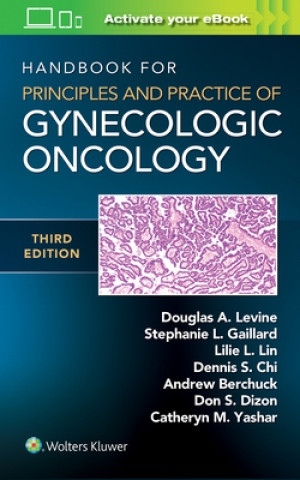 Книга Handbook for Principles and Practice of Gynecologic Oncology Lillie Lin
