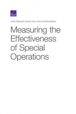 Kniha Measuring the Effectiveness of Special Operations Daniel Egel