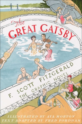 Könyv The Great Gatsby: The Graphic Novel Fred Fordham