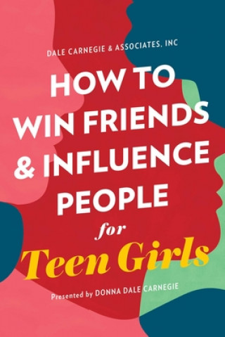 Carte How to Win Friends and Influence People for Teen Girls 