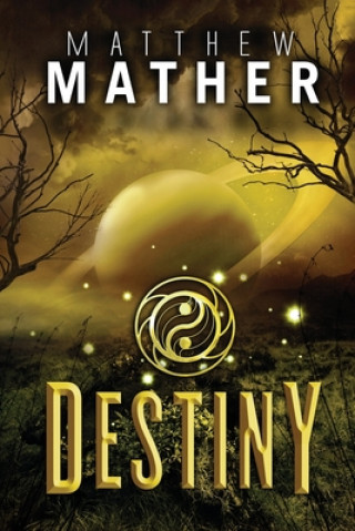 Book Destiny Matthew Mather