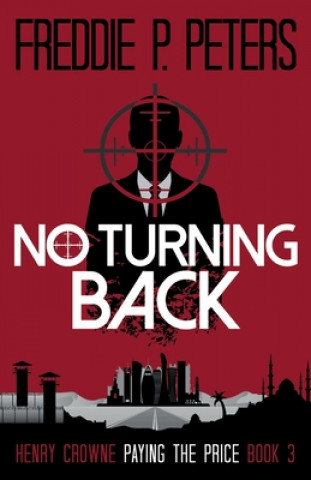 Knjiga No Turning Back Freddie P Peters