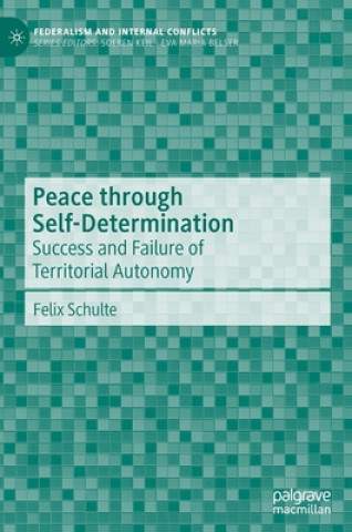 Knjiga Peace through Self-Determination Felix Schulte