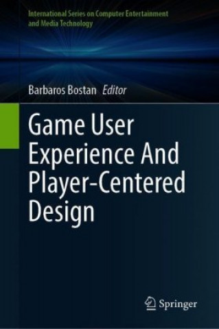 Carte Game User Experience And Player-Centered Design Barbaros Bostan