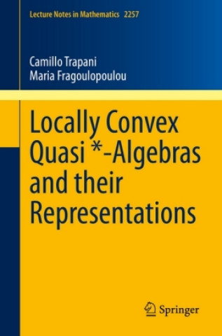 Carte Locally Convex Quasi *-Algebras and their Representations Camillo Trapani