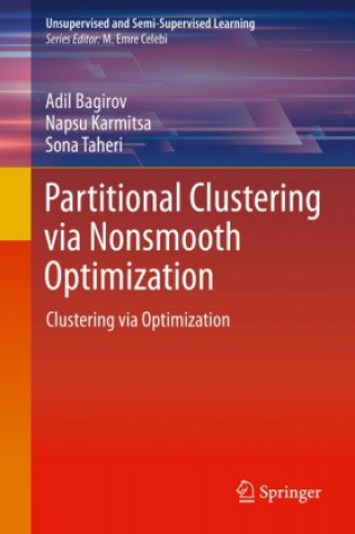 Knjiga Partitional Clustering via Nonsmooth Optimization Adil Bagirov