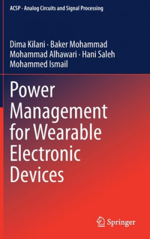 Carte Power Management for Wearable Electronic Devices Dima Kilani