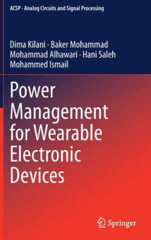 Book Power Management for Wearable Electronic Devices Dima Kilani