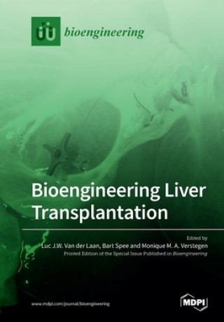 Könyv Bioengineering Liver Transplantation 