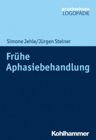 Carte Frühe Aphasiebehandlung Jürgen Steiner