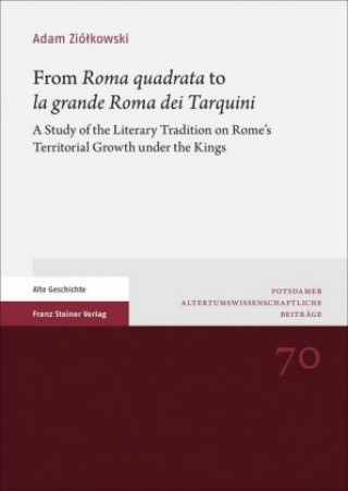 Книга From "Roma quadrata" to "la grande Roma dei Tarquini" Adam Ziolkowski
