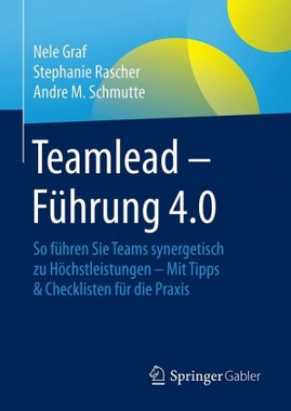 Knjiga Teamlead - Fuhrung 4.0 Nele Graf
