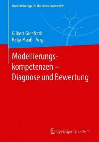 Carte Modellierungskompetenzen - Diagnose Und Bewertung Gilbert Greefrath