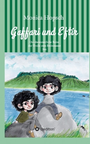 Knjiga Gaffari und Eftir Monica Hopsch