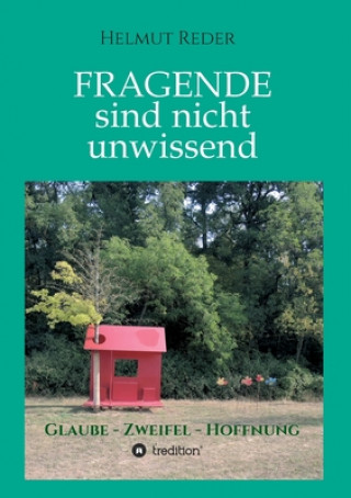 Könyv Fragende sind nicht unwissend 