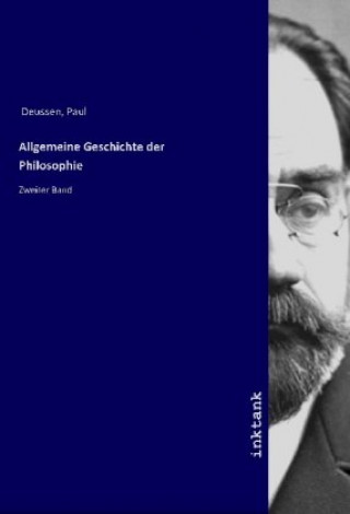 Kniha Allgemeine Geschichte der Philosophie Paul Deussen