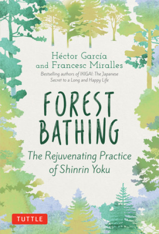 Kniha Forest Bathing Francesc Miralles