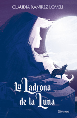 Könyv La Ladrona de la Luna 