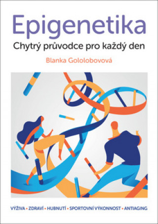 Knjiga Epigenetika Blanka Gololobovová