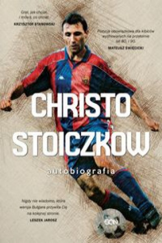 Książka Christo Stoiczkow Autobiografia Stoiczkow Christo