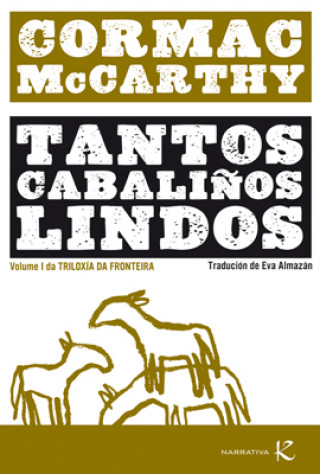 Книга Tantos cabaliños lindos Cormac McCarthy