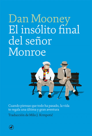 Kniha EL INSÓLITO FINAL DEL SEÑOR MONROE DAN MOONEY