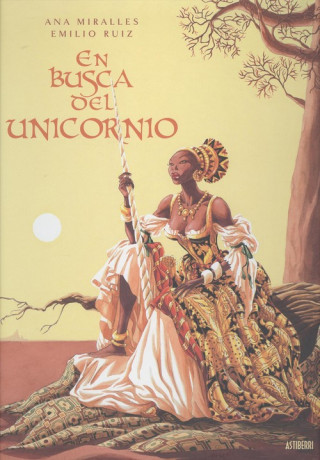 Книга EN BUSCA DEL UNICORNIO ANA MIRALLES