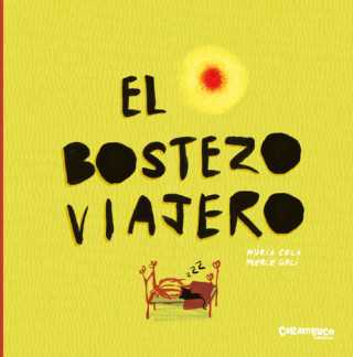 Livre EL BOSTEZO VIAJERO NURIA CELA HORTAL