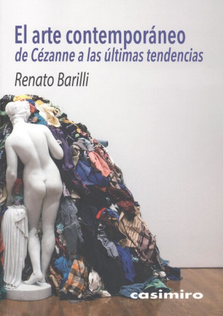 Kniha EL ARTE CONTEMPORÁNEO RENATO BARILLI