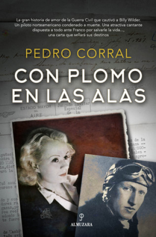 Buch Con Plomo En Las Alas Corral Corral