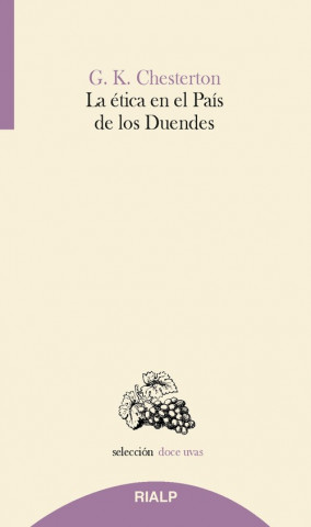 Carte LA ÈTICA EN EL PAÍS DE LOS DUENDES G.K CHESTERTON