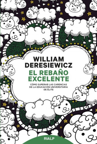 Könyv EL REBAÑO EXCELENTE WILLIAM DERESIEWICZ