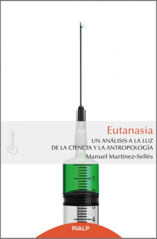 Carte EUTANASIA MANUEL MARTINEZ-SELLES