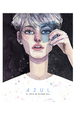 Книга Azul, el arte de Esther Gili ESTHER GILI