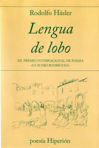 Könyv LENGUA DE LOBO RODOLFO HASLER