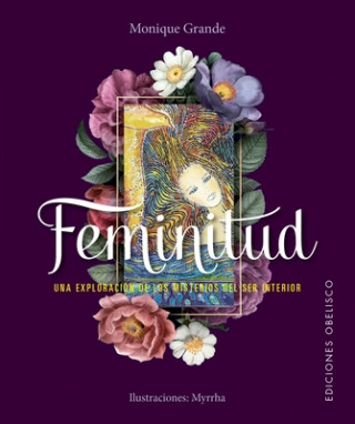 Книга Feminitud : una exploración de los misterios del ser interior Myrrha