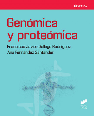 Könyv GENÓMICA Y PROTEÓMICA FRANCISCO JAVIER GALLEGO RODRIGUEZ