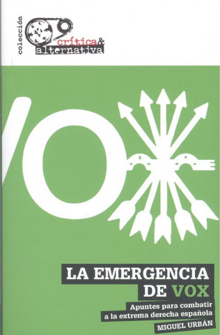Carte LA EMERGENCIA DE VOX MIGUEL URBAN CRESPO