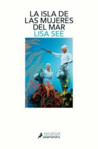 Книга La Isla de Las Mujeres del Mar / The Island of Sea Women 