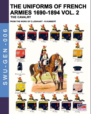 Könyv uniforms of French armies 1690-1894 - Vol. 2 René Humbert