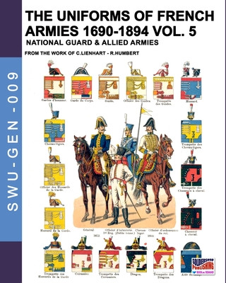 Książka uniforms of French armies 1690-1894 - Vol. 5 René Humbert
