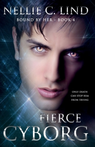 Boek Fierce Cyborg Nellie C. Lind