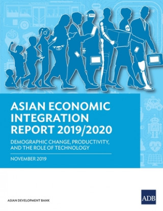 Boek Asian Economic Integration Report 2019/2020 Asian Development Bank