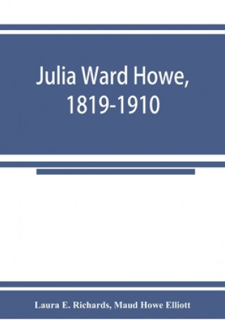 Carte Julia Ward Howe, 1819-1910 Maud Howe Elliott